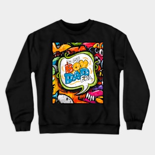 funny sayings In My Boy Dad Era Crewneck Sweatshirt